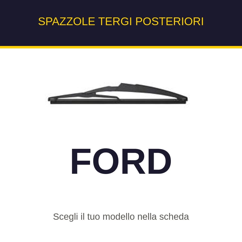 Spazzole tergi posteriori Ford