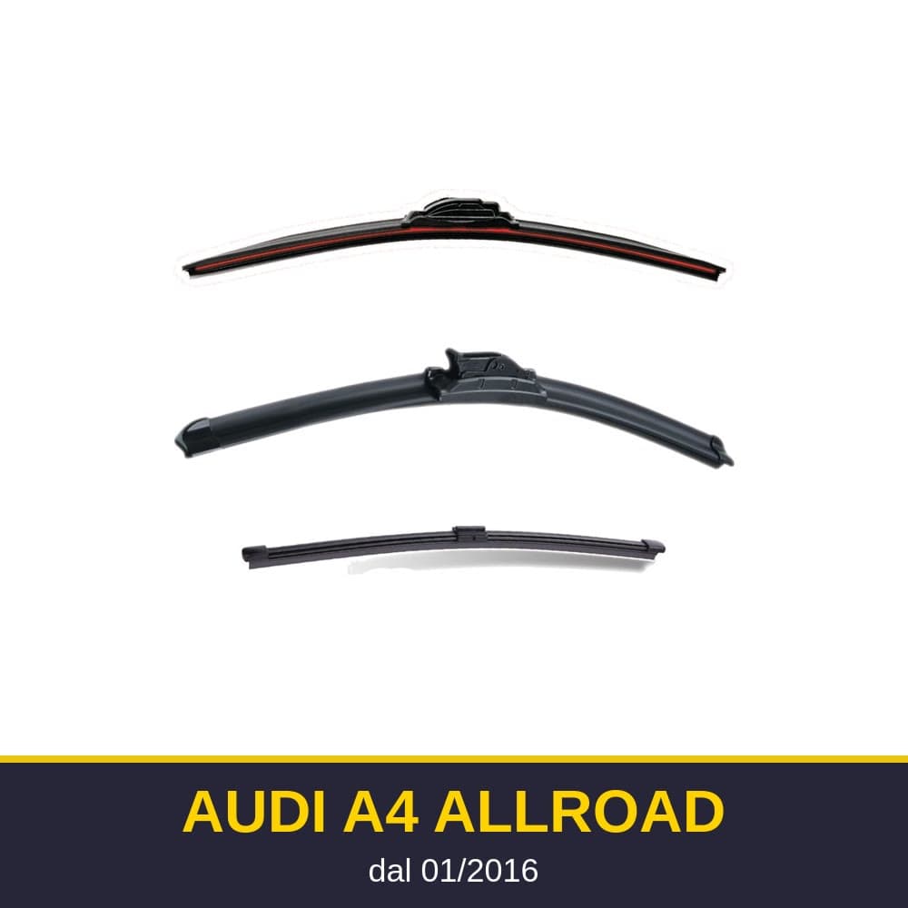 Spazzole tergicristallo Audi A4 Allroad (01/2016-)
