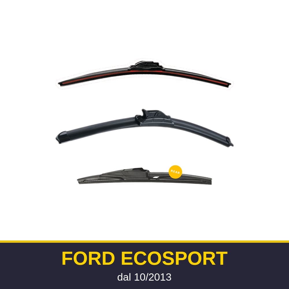 Spazzole tergicristallo Ford Ecosport (10/2013-)