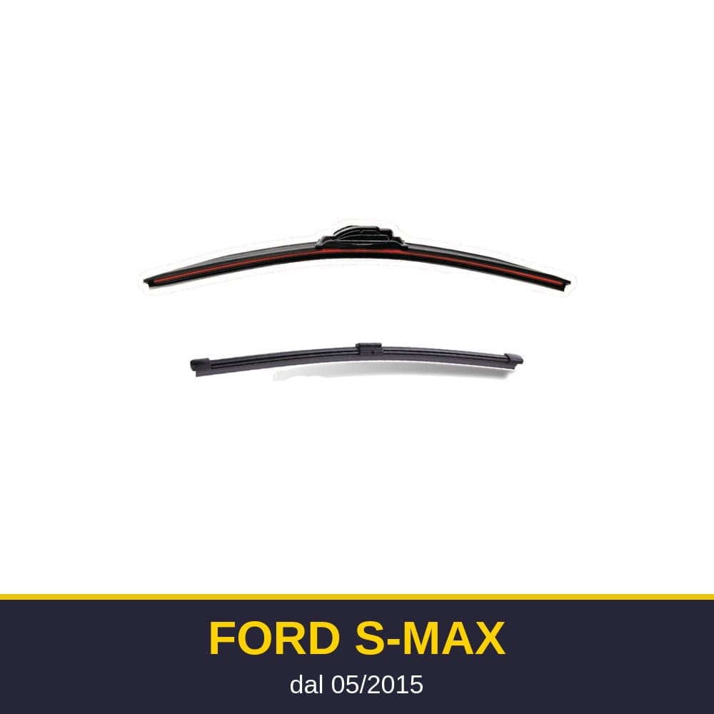 Spazzole tergicristallo Ford S-MAX (05/2015-)