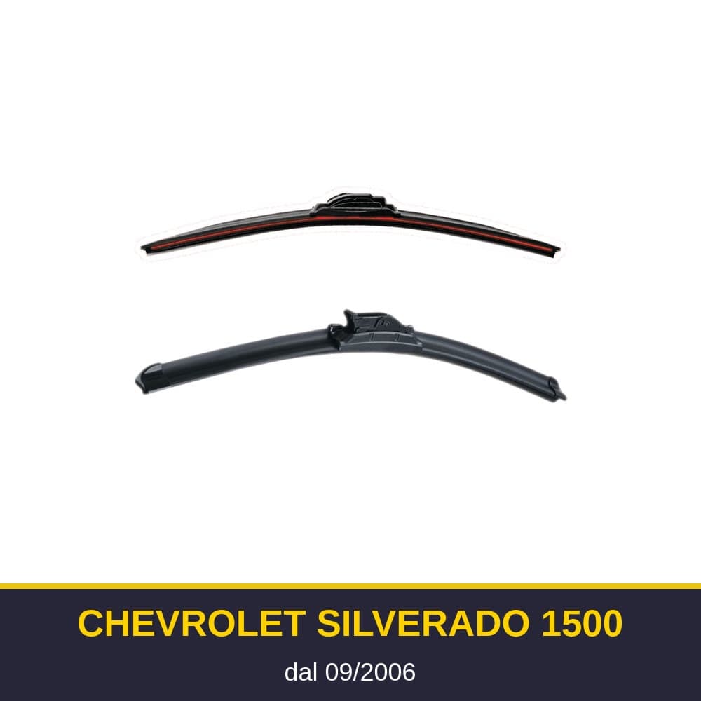 Spazzole tergicristallo Chevrolet SILVERADO 1500 (09/2006-)