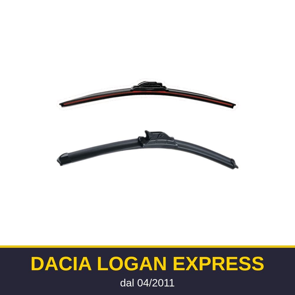 Spazzole tergicristallo Dacia LOGAN EXPRESS (04/2011-)