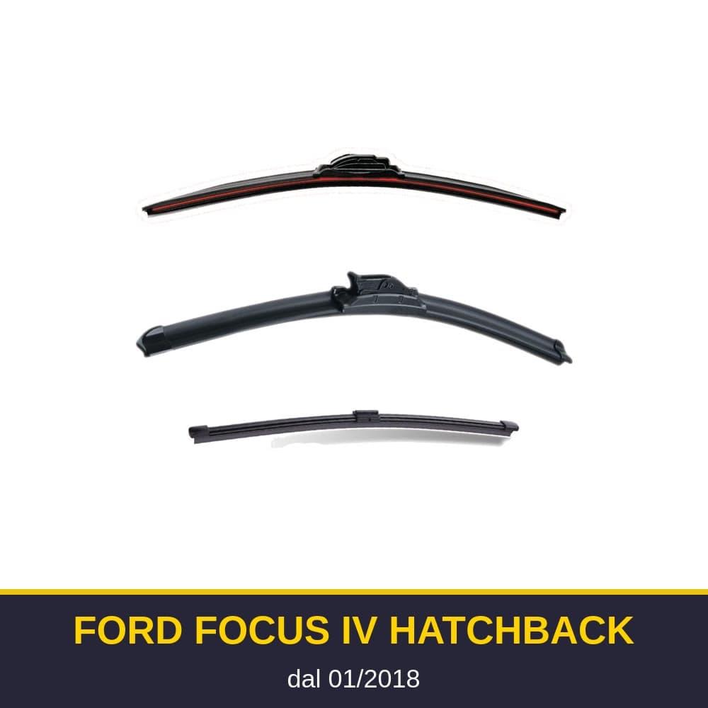 Spazzole tergicristallo Ford Focus IV Hatchback (01/2018-)