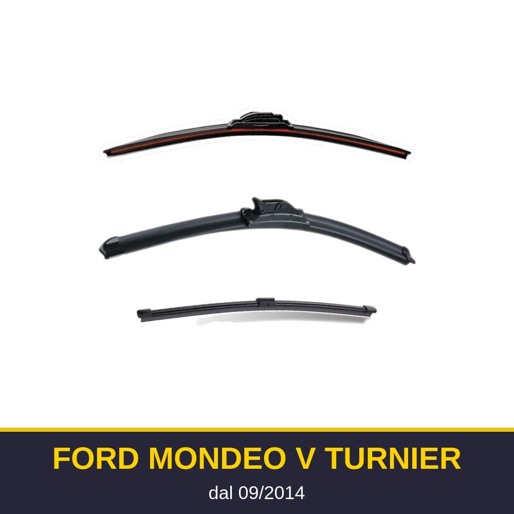 Spazzole tergicristallo Ford Mondeo V Turnier (09/2014-)