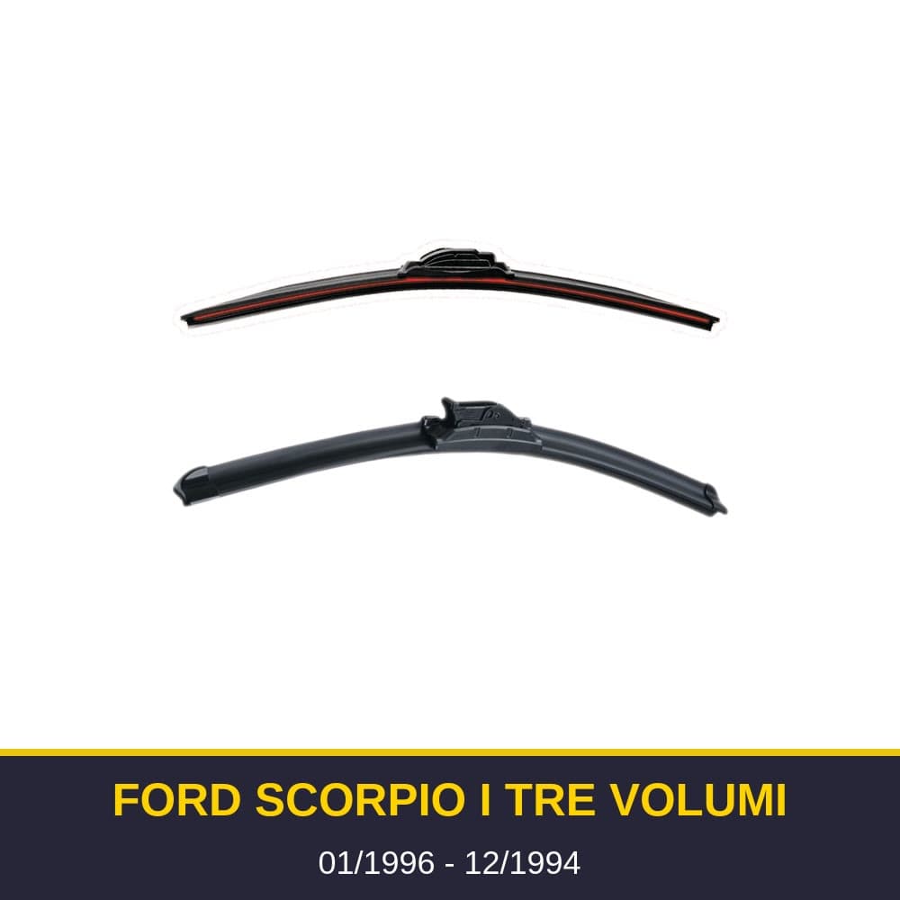Spazzole tergicristallo Ford SCORPIO I Tre volumi (01/1996-12/1994)