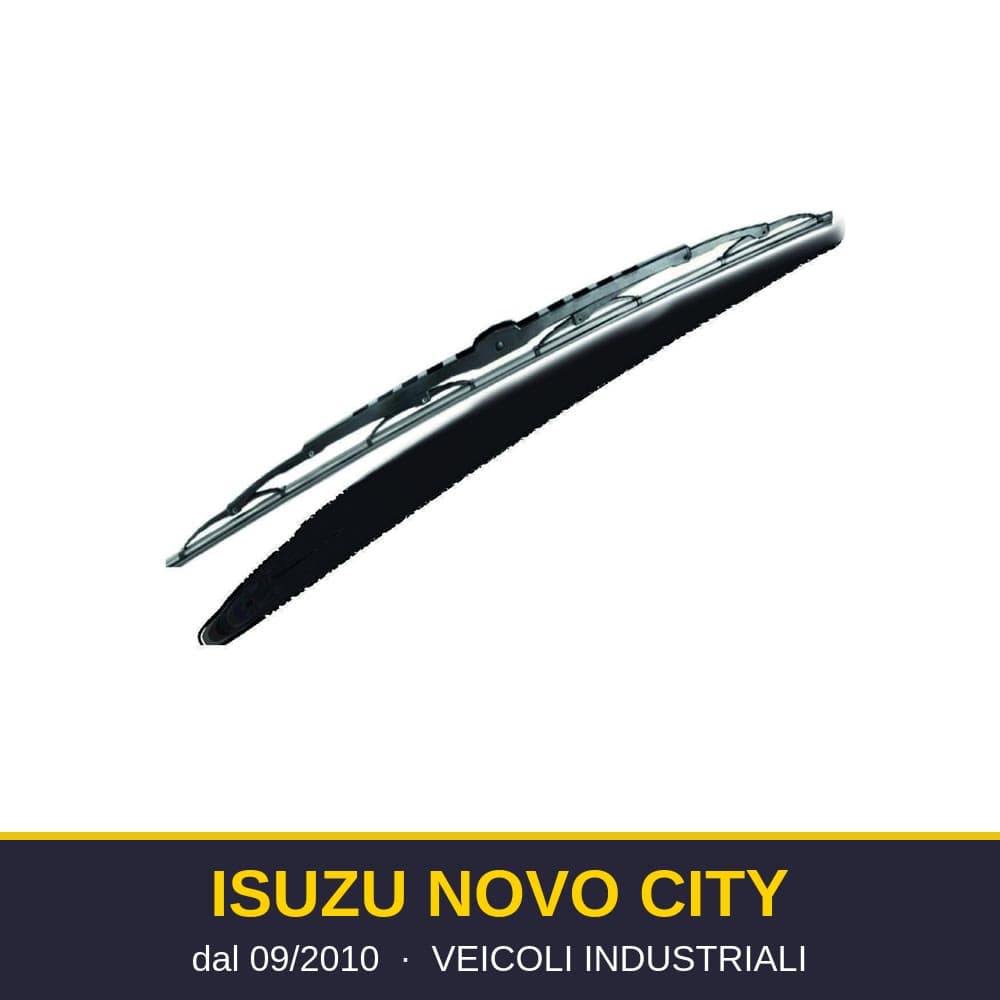 Spazzole tergicristallo Isuzu Novo City (09/2010-) – veicoli industriali