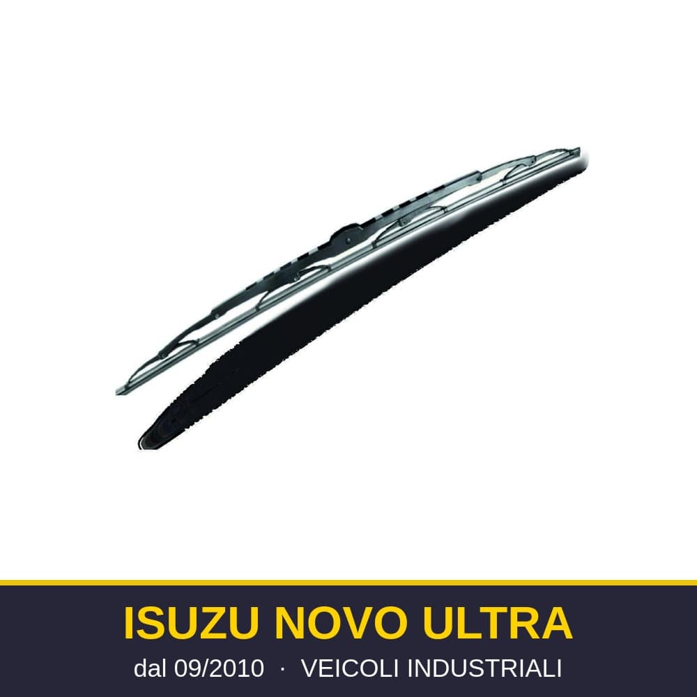 Spazzole tergicristallo Isuzu Novo Ultra (09/2010-) – veicoli industriali