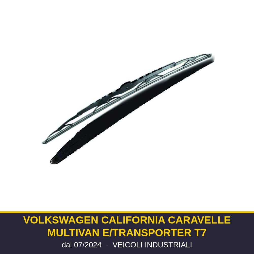 Spazzole tergicristallo Volkswagen California Caravelle Multivan e/Transporter T7 (07/2024-) – veicoli industriali
