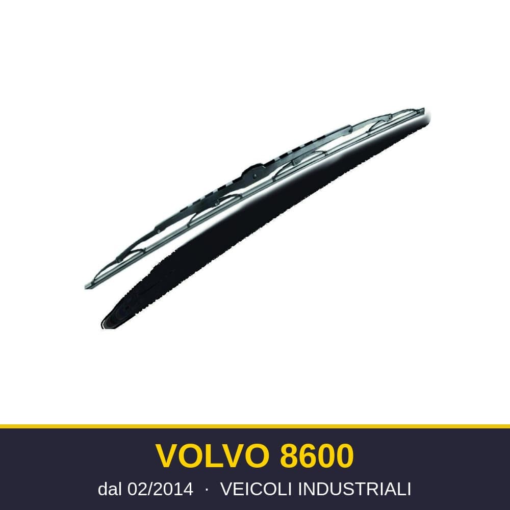 Spazzole tergicristallo Volvo 8600 (02/2014-) – veicoli industriali